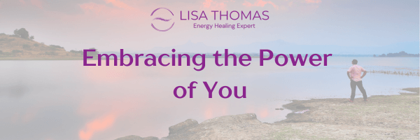 Embracing the Power of You